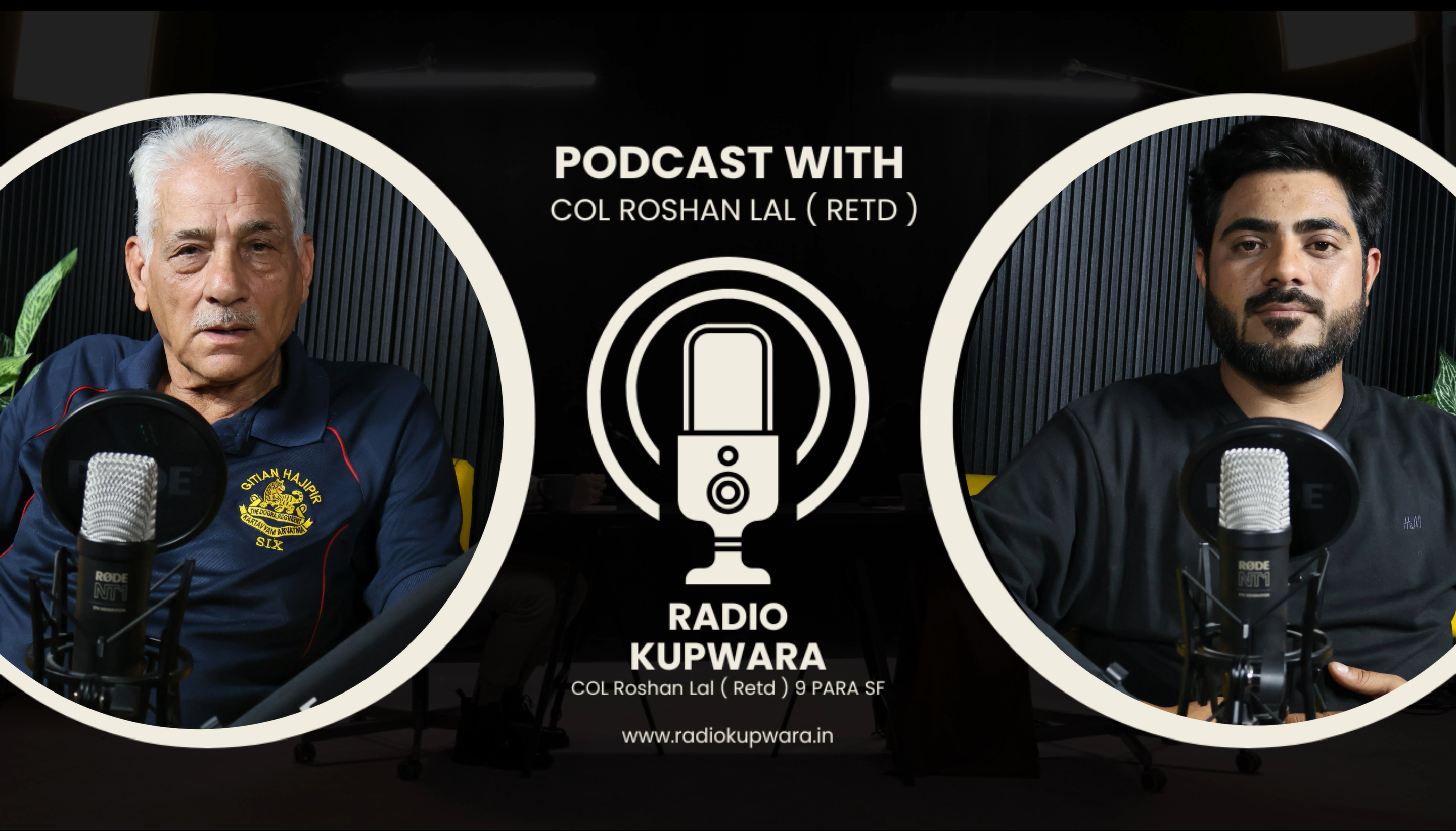 SPECIAL PODCASAT WITH COL ROSHAN LAL RETD 9 PARA SF RJ DANISH