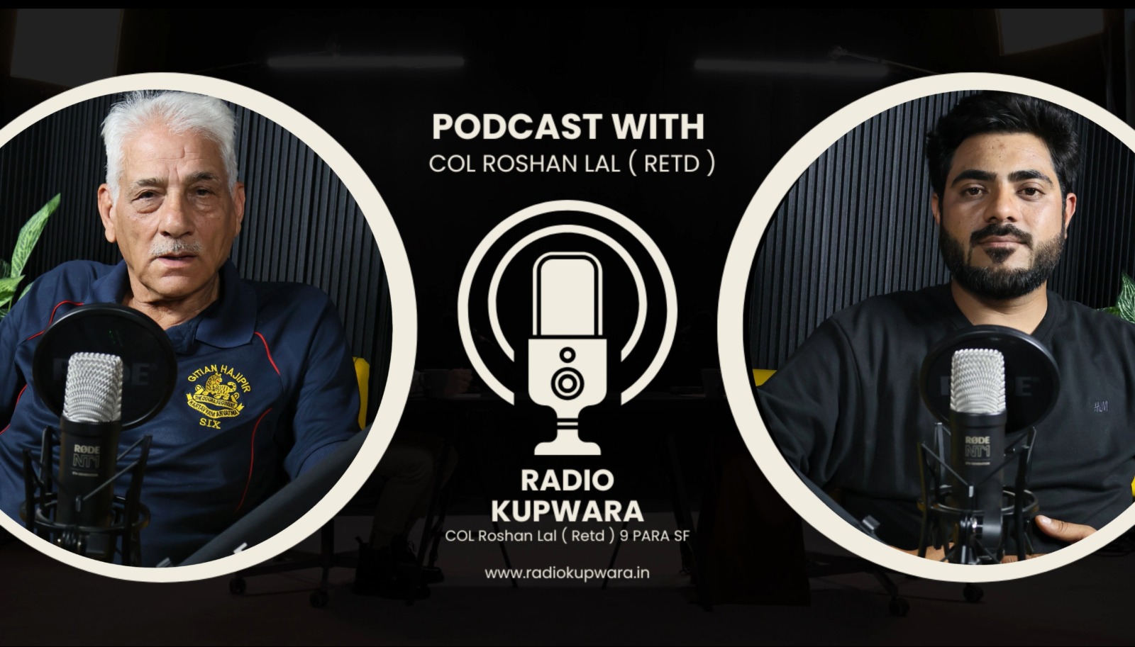 SPECIAL PODCAST WITH COL ROSHAN LAL RETD 9 PARA SF
