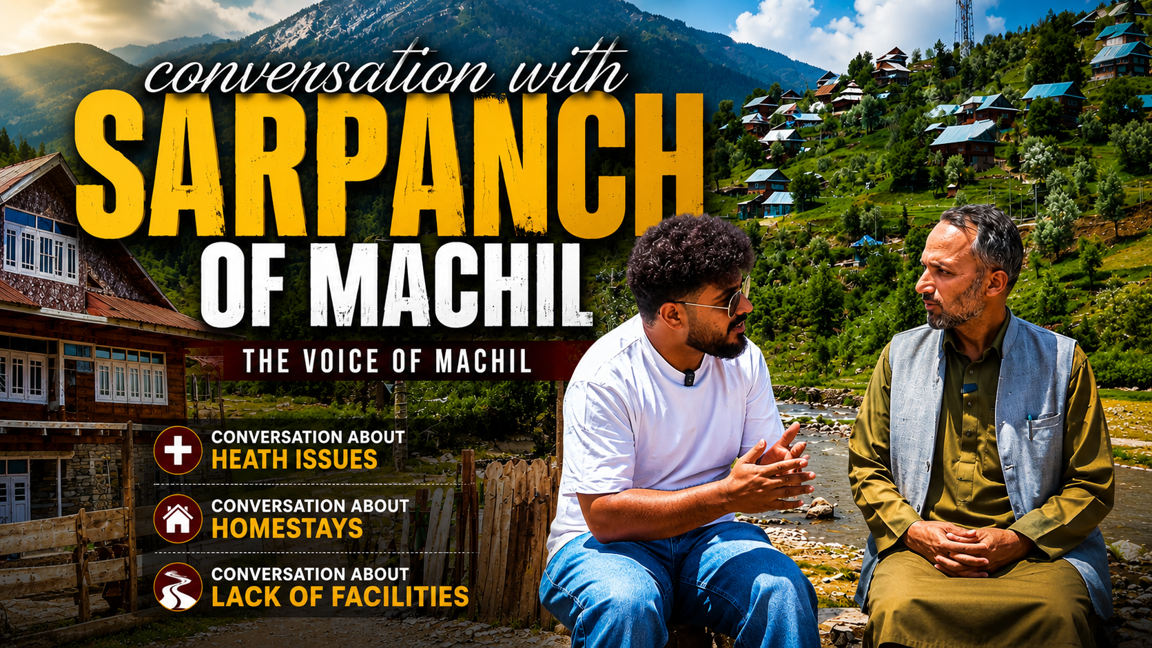 CONVERSATION WITH SARPANCH OF MACHIL